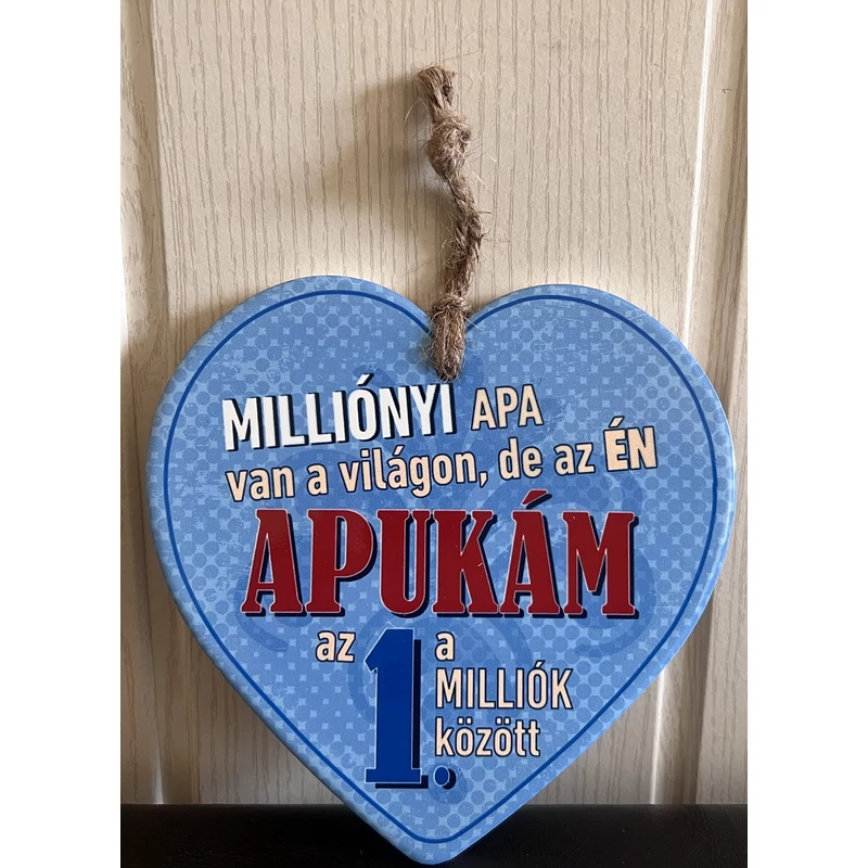 Kerámia falitábla Milliónyi Apa van a világon - Ajándék Apának