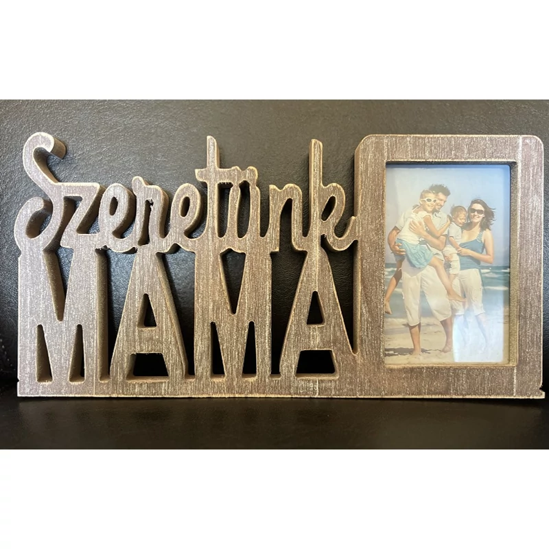 Képkeret fa hatású -Szeretünk Mama 2