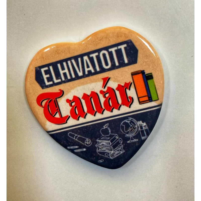 Kerámia hűtőmágnes Elhivatott Tanár - Ajándék Tanárnak